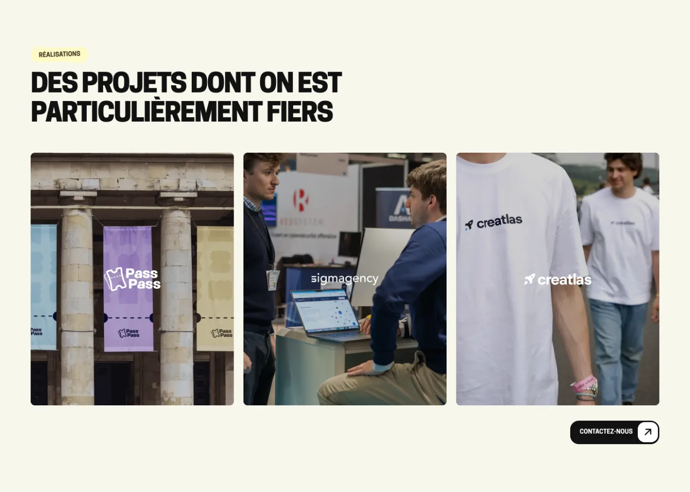 Section « Des projets dont on est particulièrement fiers » avec trois photos de projets : Pass Pass, Sigmagency, Creatlas